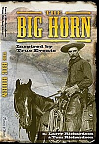 The Big Horn (Paperback)