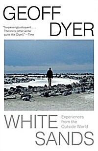 White Sands: Experiences from the Outside World (Paperback)