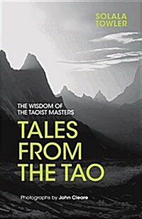 Tales from the Tao : The Wisdom of the Taoist Masters (Hardcover)