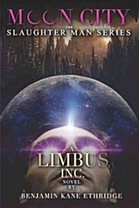 Moon City: A Limbus, Inc. Novel (Paperback)