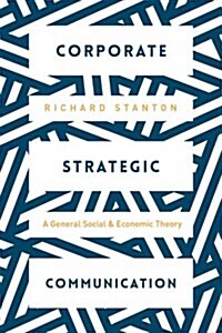 Strategic Corporate Communication (Paperback, 1st ed. 2017)
