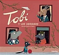 Tobi y Los Ancianos (Paperback)
