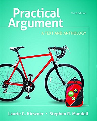 Practical Argument: A Text and Anthology (Paperback, 3)