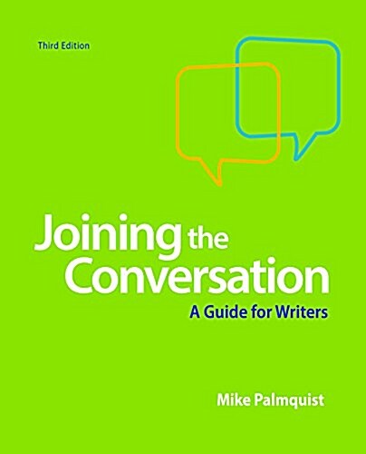Joining the Conversation: A Guide for Writers (Paperback, 3)