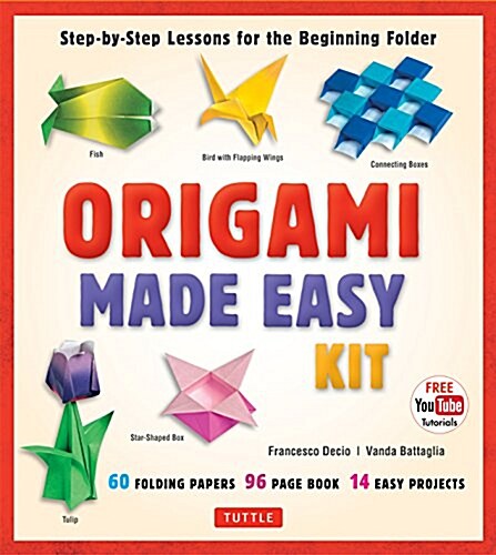 Origami Made Easy Kit: Step-By-Step Lessons for the Beginning Folder: Kit with Origami Book, 14 Projects, 60 Origami Papers, & Video Tutorial (Other, Revised, Revise)