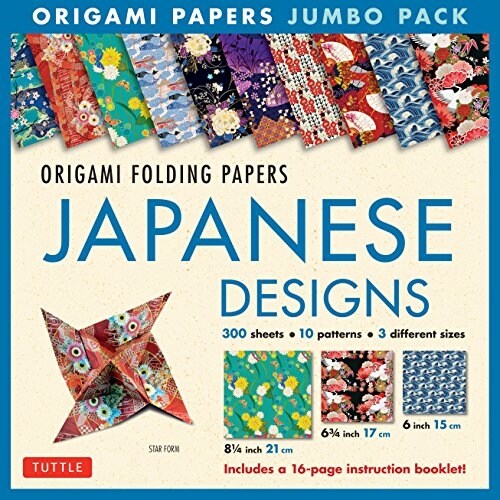 Origami Folding Papers Jumbo Pack: Japanese Designs: 300 Origami Papers in 3 Sizes (6 Inch; 6 3/4 Inch and 8 1/4 Inch) and a 16-Page Instructional Ori (Other, Book and Kit)