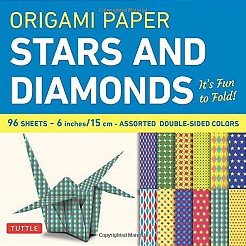 Origami Paper - Stars and Diamonds - 6 Inch - 96 Sheets: Tuttle Origami Paper: High-Quality Origami Sheets Printed with 12 Different Patterns: Instruc (Other, Origami Paper)