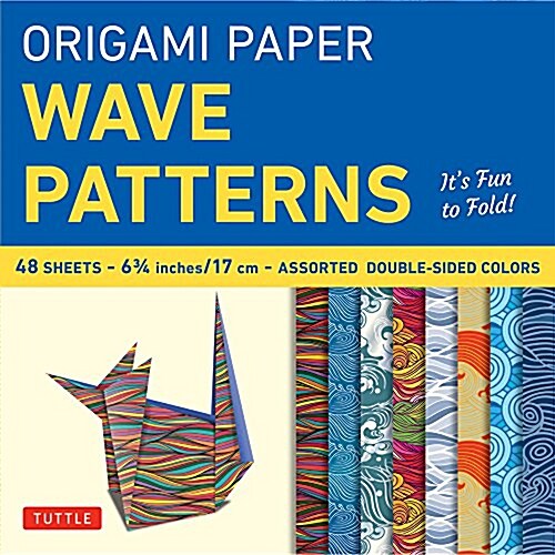 Origami Paper - Wave Patterns - 6 3/4 Inch - 48 Sheets: Tuttle Origami Paper: High-Quality Origami Sheets Printed with 8 Different Designs: Instructio (Other, Origami Paper)