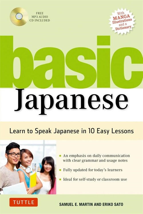 Basic Japanese: Learn to Speak Japanese in 10 Easy Lessons (Fully Revised and Expanded with Manga Illustrations, Audio Downloads & Jap (Paperback, Revised)