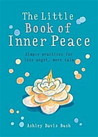 The Little Book of Inner Peace (Paperback)
