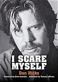 I Scare Myself : A Memoir (Paperback)