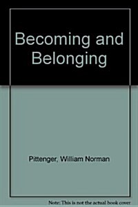 Becoming and Belonging (Paperback)