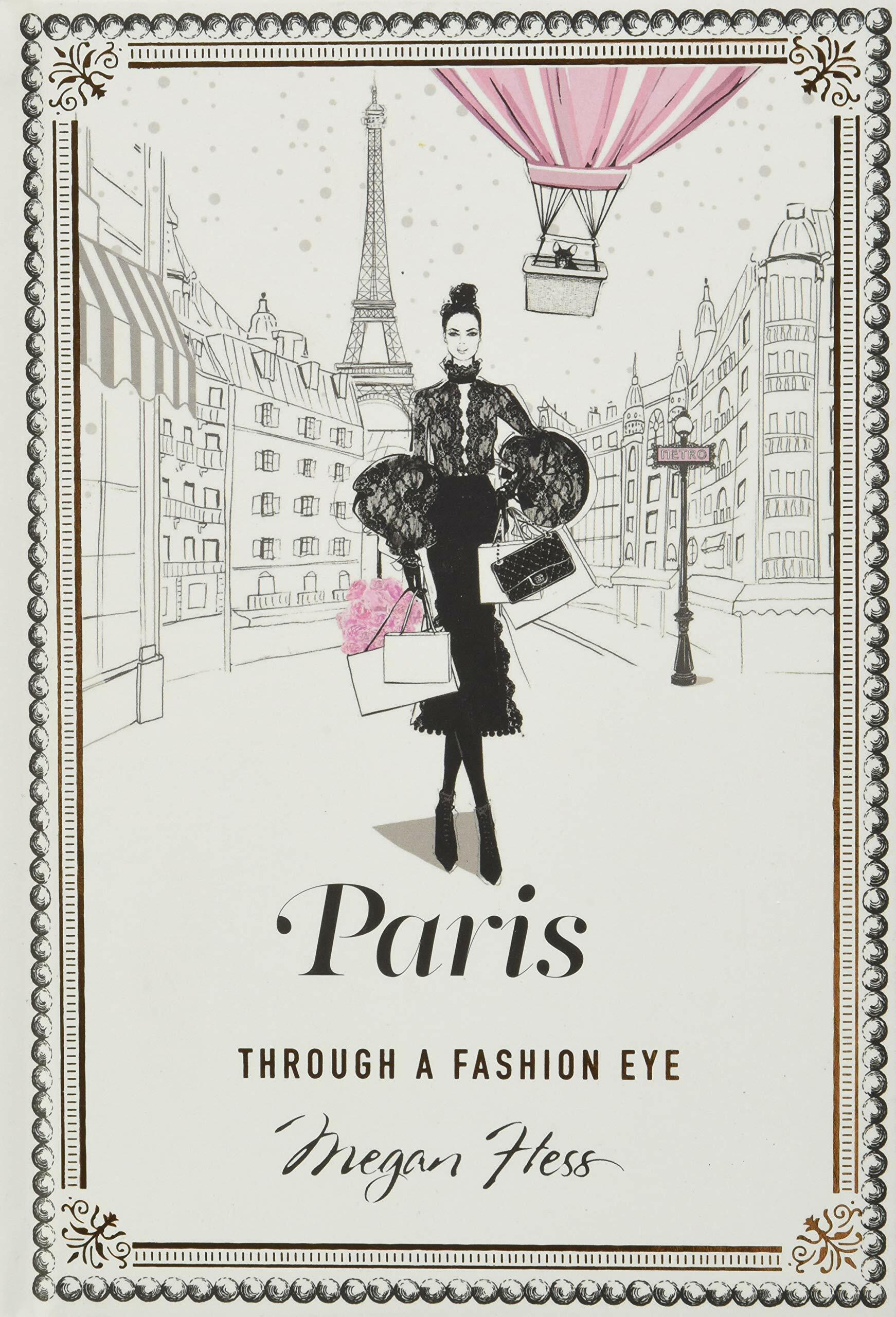 Paris: Through a Fashion Eye (Hardcover)