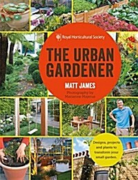 Rhs the Urban Gardener (Paperback)