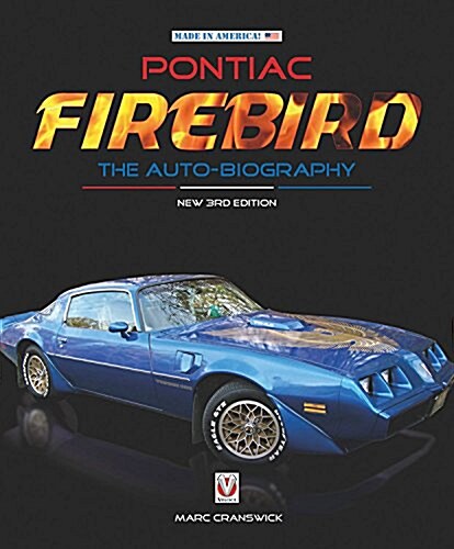 Pontiac Firebird - The Auto-Biography (Hardcover, 3 Revised edition)