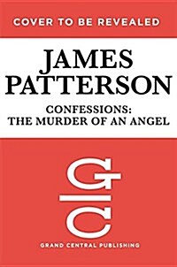 Confessions: The Murder of an Angel (Mass Market Paperback)