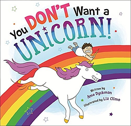 You Dont Want a Unicorn! (Hardcover)
