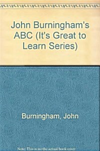 John Burninghams ABC (Hardcover, Reprint)