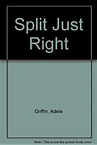 Split Just Right (Library)