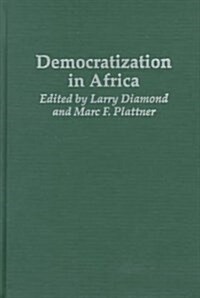 Democratization in Africa (Hardcover)