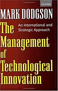 The Management of Technological Innovation (Paperback)