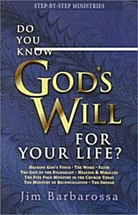 Do You Know Gods Will for Your Life (Paperback)