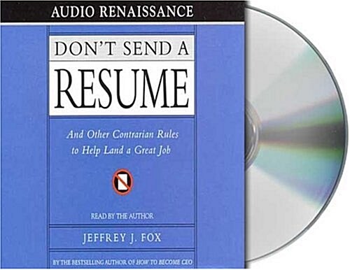 Dont Send a Resume (Audio CD, Unabridged)