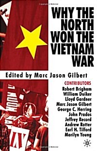 Why the North Won the Vietnam War (Hardcover)