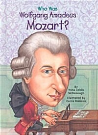 Who Was Wolfgang Amadeus Mozart? (Library)