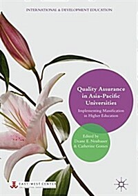 Quality Assurance in Asia-Pacific Universities: Implementing Massification in Higher Education (Hardcover, 2017)