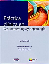Practica Clinica En Gastroenterologia y Hepatologia: Volumen 1 & 2 (Paperback)