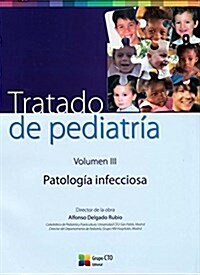 Tratado de Pediatria. Vol. III: Patologia Infecciosa (Paperback)