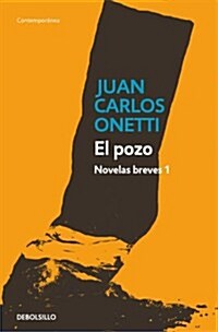El Pozo. Novelas Breves #1 / The Well (Paperback)
