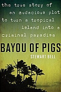 Bayou of Pigs (Paperback)