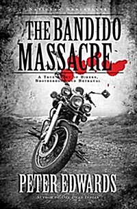 The Bandido Massacre (Paperback)