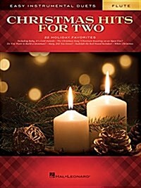 Christmas Hits for Two Flutes: Easy Instrumental Duets (Paperback)