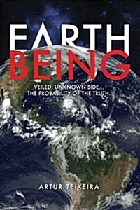 Earth Being (Paperback)