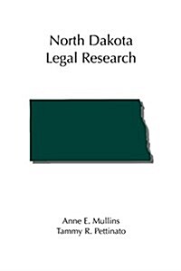North Dakota Legal Research (Paperback)