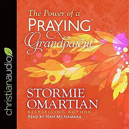 The Power of a Praying Grandparent (Audio CD, Unabridged)