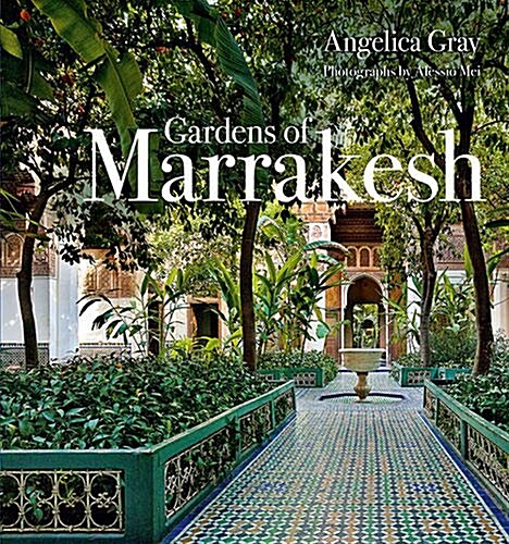 Gardens of Marrakesh (Paperback)
