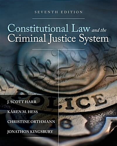Constitutional Law and the Criminal Justice System (Hardcover, 7)