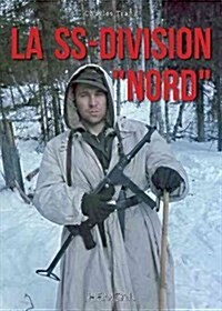 La Ss-Division Nord (Hardcover)