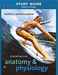 Study Guide for Essentials of Anatomy & Physiology (Paperback, 5, Revised)