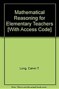 Mathematical Reasoning for Elementary Teachers (Loose Leaf, Pass Code, 5th)