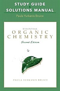 Essential Organic Chemistry Study Guide & Solutions Manual (Paperback, 2)