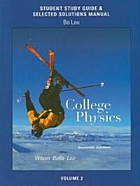Student Study Guide & Selected Solutions Manual for College Physics, Volume 2 (Paperback, 7)