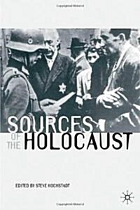 Sources of the Holocaust (Paperback)