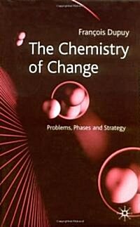 [중고] The Chemistry of Change : Problems, Phases and Strategy (Hardcover)