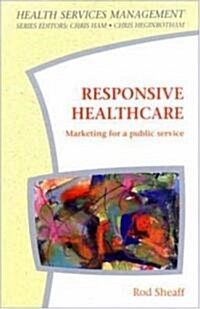 Responsive Healthcare (Paperback)
