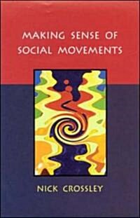 Making Sense of Social Movements (Hardcover)